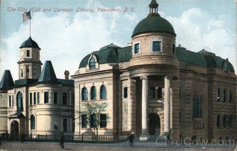 The City Hall And Carnegie Library Vancouver Bc Canada British