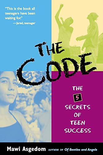 The Code The Five Secrets Of Teen Success By Asgedom Mawi Very Good