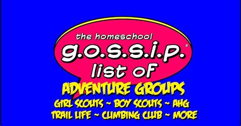 The Homeschool Gossip The Homeschool Gossip List Of Adventure Groups