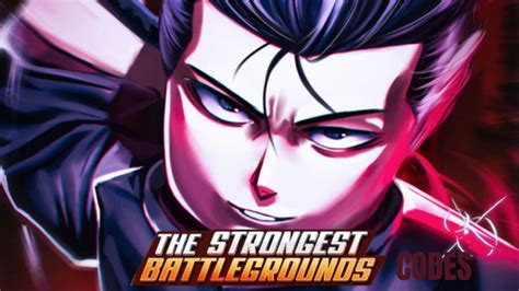 The Strongest Battlegrounds Codes