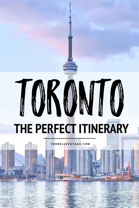 The Ultimate Toronto Itinerary For First Time Visitors