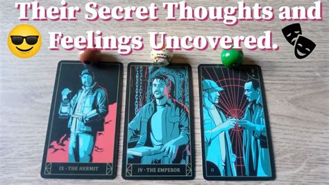 Their Secret Thoughts And Feelings Uncovered Pick A Card