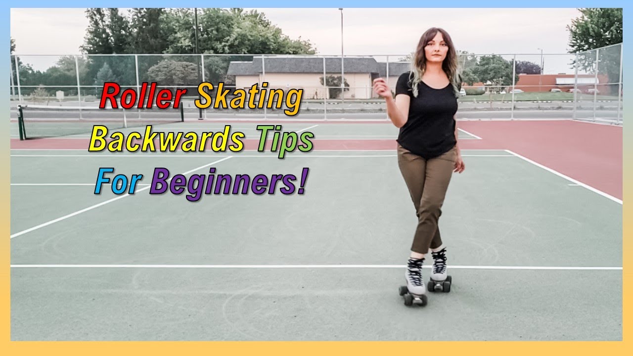 Tips For Learning How To Roller Skate Backwards Rttwst Org