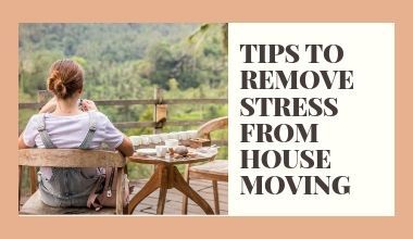 Tips To Remove Moving Stress