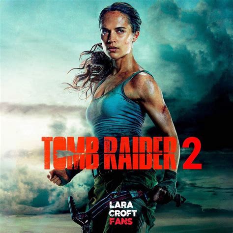 Tomb Raider Film 2: Action Packed Sequel