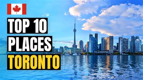 Top 10 Best Places To Visit In Toronto Canada Travel Guide Youtube