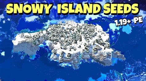 Top 3 New Best Island Seeds For Minecraft Bedrock 1 19 Snowy Edition