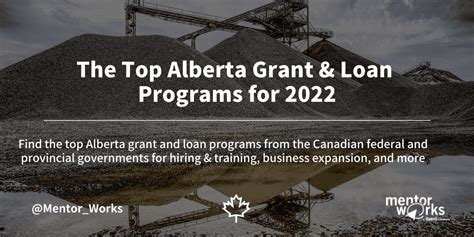 Top Alberta Grant Loan Programs For 2021 Mentor Works