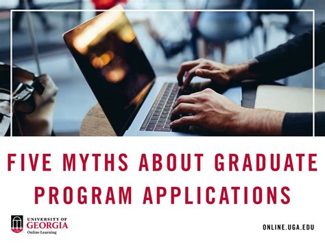 Top Five Myths About The Uga Graduate Application Process Uga Online