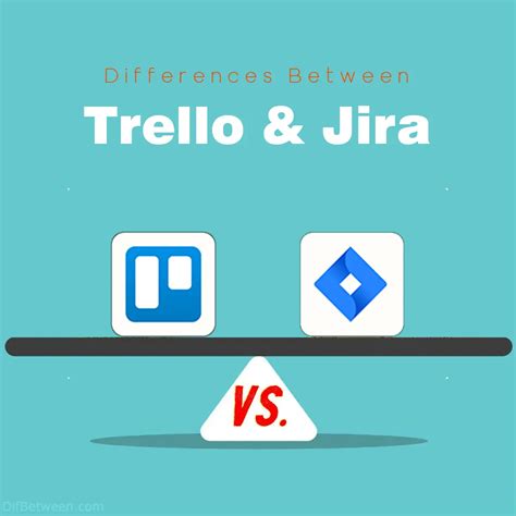 Trello Vs Jira What Are The Differences