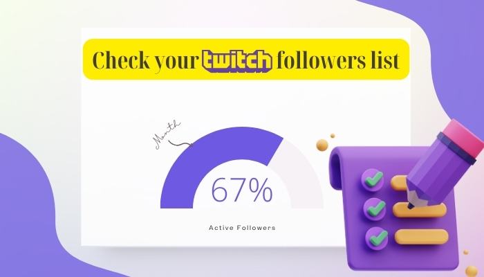 Twitch Followers List: Grow Your Audience