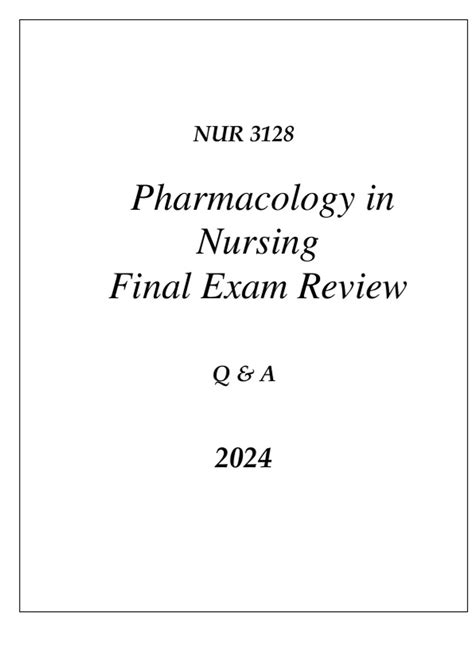 Uf Nur 3128 Pharmacology In Nursing Final Exam Comprehensive Review Q