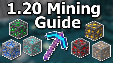 Ultimate 1 20 Minecraft Mining Guide How To Find Every Ore Youtube