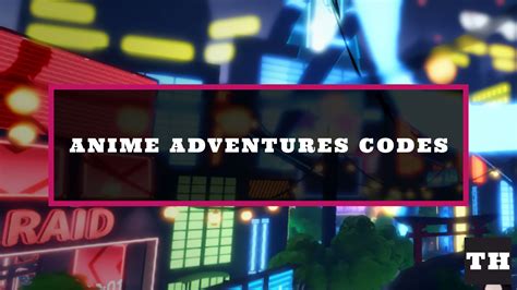 Ultimate Guide To Anime Adventure Codes Unlocking The Secrets Of Your