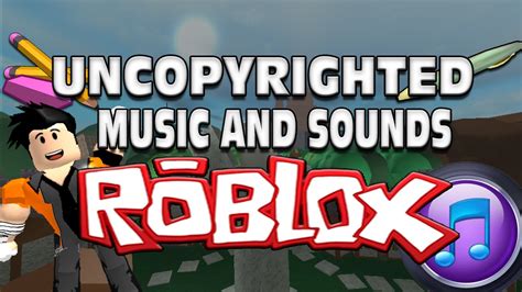 Uncopyrighted Music Roblox Id