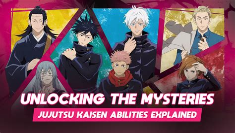 Unlocking The Mysteries Best Jujutsu Kaisen Power Explained