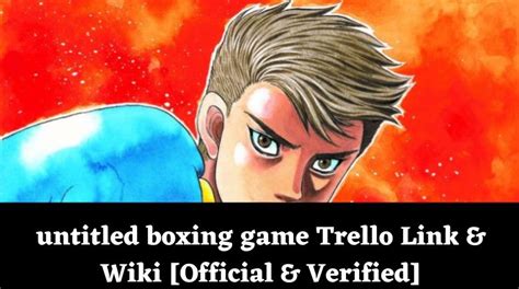 Untitled Boxing Game Trello Link Amp Wiki Official