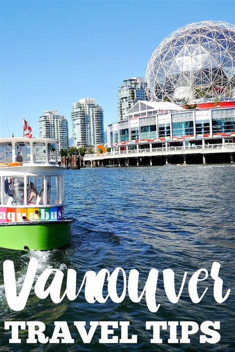 Vancouver Travel Tips Useful Information For Your Trip