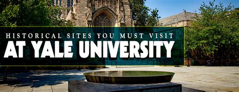 Visit Yale Campus: Explore Historic Trails