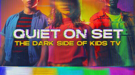 Watch Quiet On Set The Dark Side Of Kids Tv Season 1 Catch Up Tv