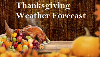 Weather Forecast: Plan Your Thanksgiving