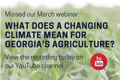 Webinar What Does A Changing Climate Mean For Georgia S Agriculture