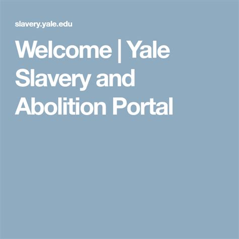 Welcome Yale Slavery And Abolition Portal