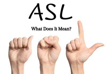 What Does Asl Mean