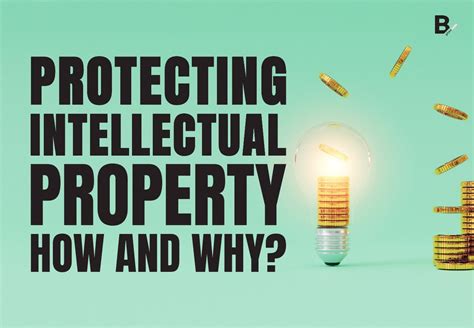 What Is An Intellectual Property And How Can We Protect It