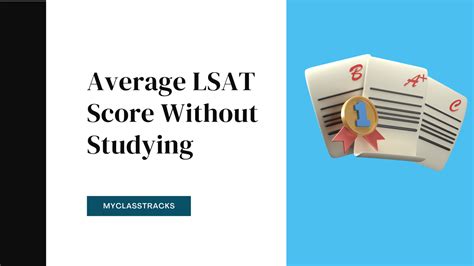 What Is The Average Lsat Score Without Studying Insights