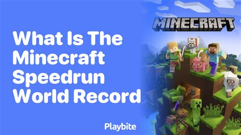 What Is The Fastest Minecraft Speedrun Playbite