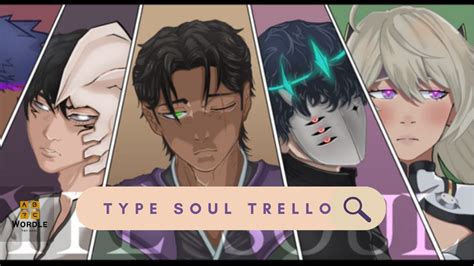 What Is Type Soul Trelllo? Unlock Your Personality