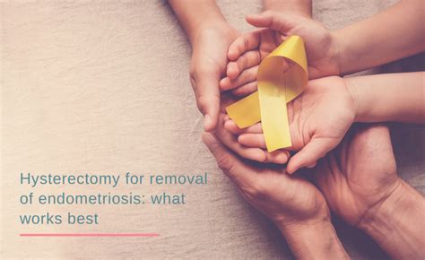 When Is Hysterectomy Best For Endometriosis? Solutions