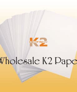 When To Buy K2 Paper? Legit Sources