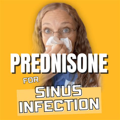 When To Take Prednisone For Sinus Infection?