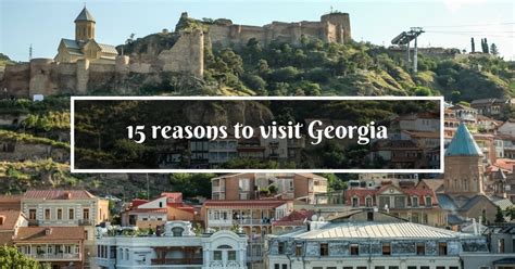 When To Visit Georgia Capital? Travel Tips