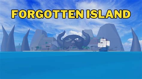 Where Is Forgotten Island In Blox Fruits Forgotten Island Location