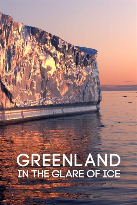 Where To Stream Greenland In The Glare Of Ice 2020 Online Comparing