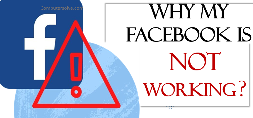 Why Is Facebook Not Working? Solve Issues