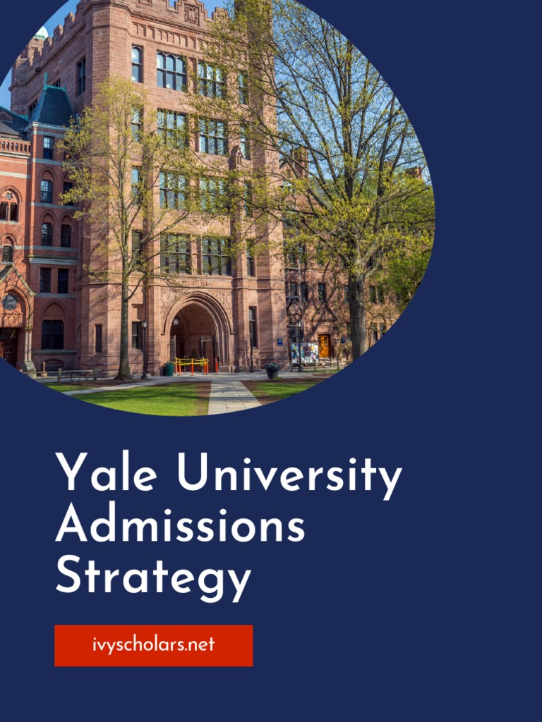 Yale Admissions Guide: Deadline Mastery