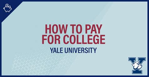 Yale Financial Aid Guide How I Paid For College