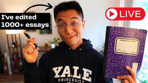 Yale Grad Edits Your Essays Ivy League Common App Masterclass Youtube