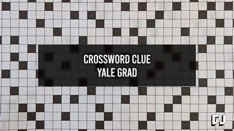 Yale Grads Crossword