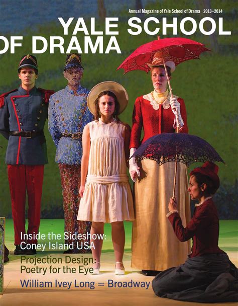 Yale School Of Drama Annual Magazine 2013 By Yale Repertory Theatre