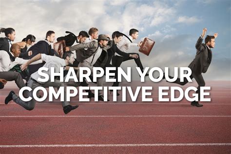 Your Competitive Edge