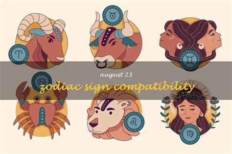 Zodiac Compatibility For August 23 Shunspirit